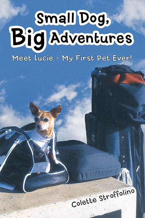 Small Dog, Big Adventures - Book
